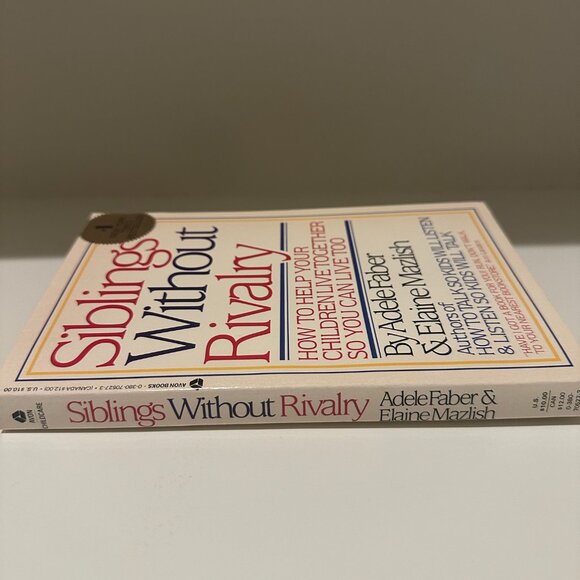 4 for $10! 😎 "Siblings Without Rivalry" By Faber & Mazlish Paperback - Picture 3 of 6